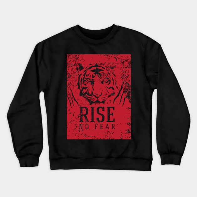 Rise No Fear Crewneck Sweatshirt by PG